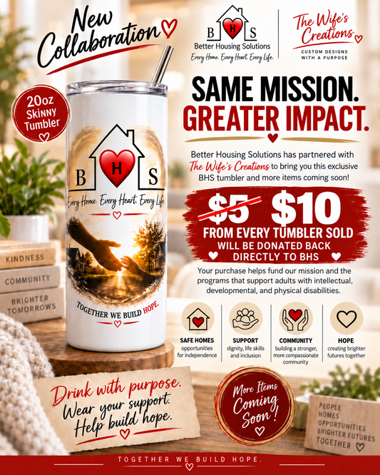 BHS Together We Build Hope 20 oz Skinny Tumbler